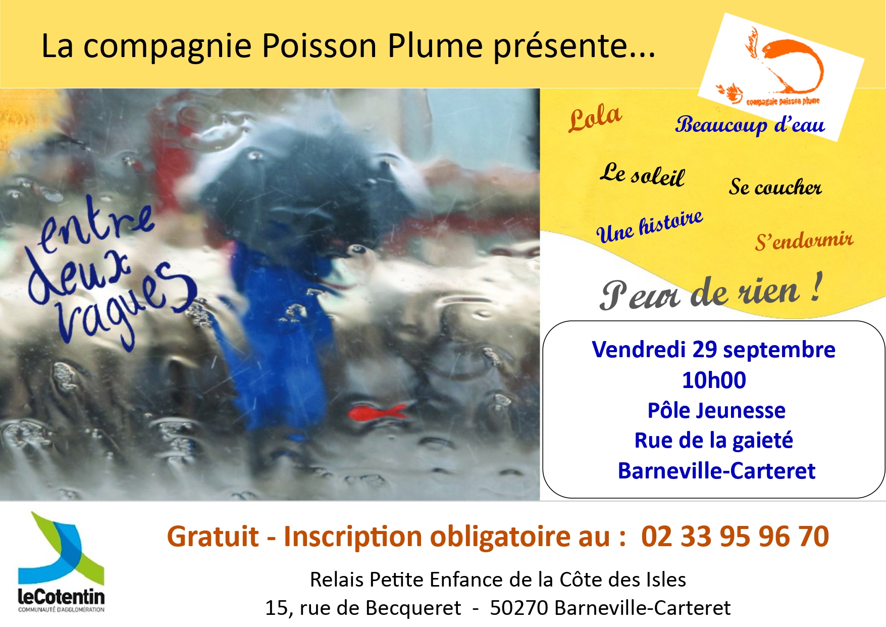 La Compagnie Poisson Plume présente......Entre deux vagues