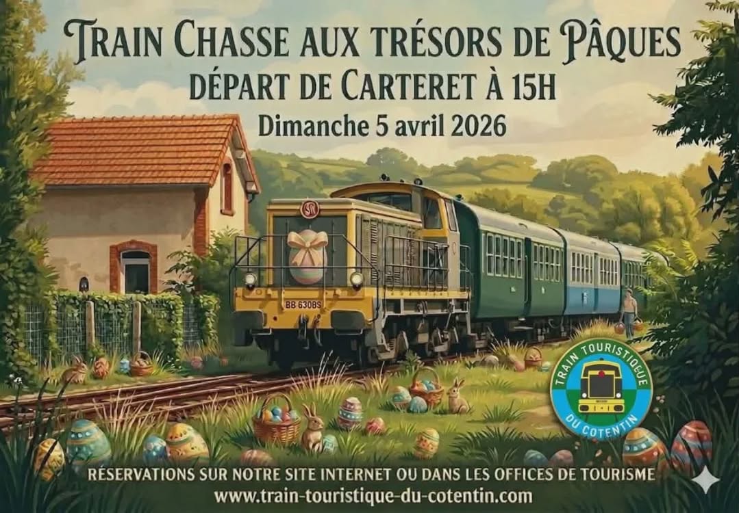 TRAIN TOURISTIQUE DU COTENTIN FÊTE PÂQUES!